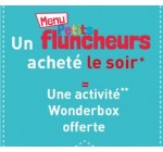 Flunch: Pour l’achat d’un menu Petits Fluncheurs 1 activité wonderbox offerte