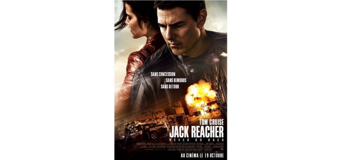 Menlook: 100 lots de 2 places de cinéma pour le film Jack Reacher: Never Go Back à gagner