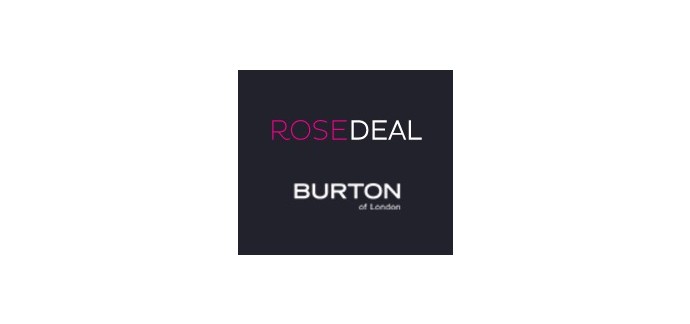Veepee: ROSEDEAL Burton: payez 50€ pour 100€ ou 100€ pour 200€ de bon d'achat 
