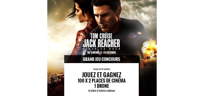 Jeux Vidéo and Co: Jack Reacher: Never Go Back : 200 places de ciné, 1 drône et des goodies