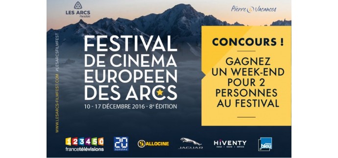 Allociné: Un weekend aux Arcs pour le festival de cinéma européen à gagner