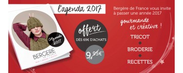 Bergère de France: Un agenda 2017 d'une valeur de 9,95€ offert dès 69€ d'achat