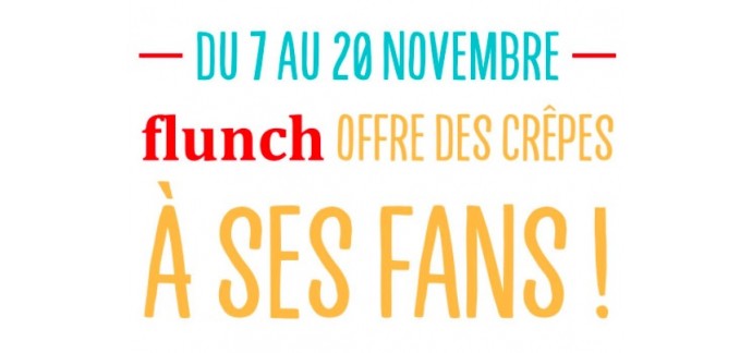 Flunch: Dégustation d'une crêpe au sucre gratuite  du 7 au 20 novembre
