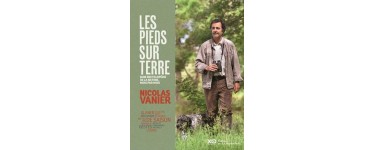 RTL: 10 livres "Les Pieds sur Terre" de Nicolas Vanier à gagner