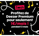 Sosh: [Clients Sosh] 3 mois d'abonnement à Deezer Premium + à 1€ / mois