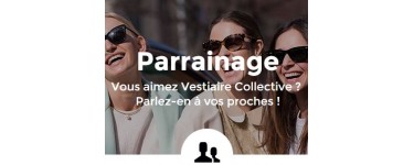 Vestiaire Collective: Parrainage : 15€ offerts en bon d'achat pour vous et votre filleul
