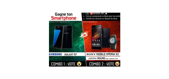 Materiel.net: Un Samsung Galaxy S7 ou un Sony Xperia XZ à gagner 