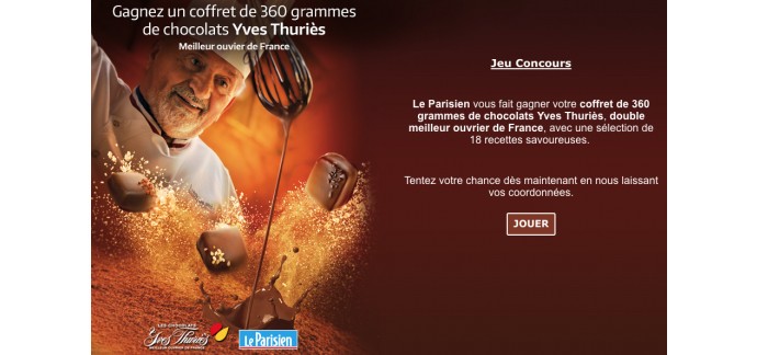 Le Parisien: 25 coffrets de 360 grammes de chocolats Yves Thuriès à gagner