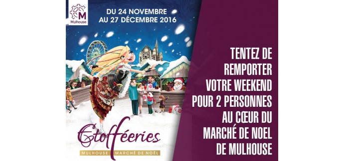 BFMTV: 1 week-end pour 2 personnes au marché de Noël de Mulhouse à gagner