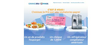 Toupargel: 1 chèque de 1000€, 1 an de produits Toupargel ou un frigo américain à gagner
