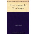 Amazon: Tom Sawyer de Mark Twain gratuitement au format Kindle