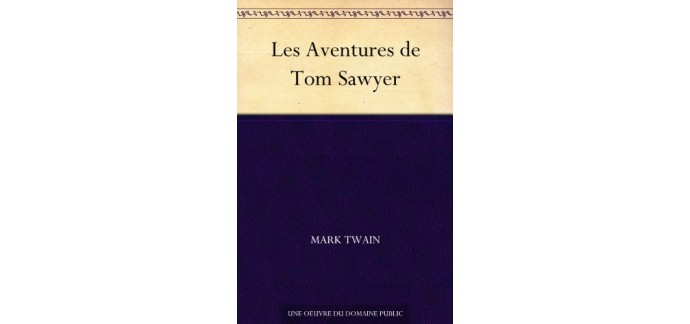 Amazon: Tom Sawyer de Mark Twain gratuitement au format Kindle