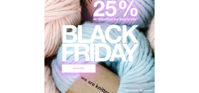 We Are Knitters: Black Friday : -25% sur tous les kits de tricot