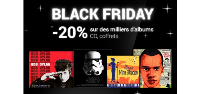 Fnac: Black Friday : -20% sur des milliers de CDs de musique ou coffrets