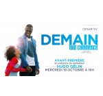 Okaïdi: Des places de cinéma pour le film Demain tout commence avec Omar Sy à gagner