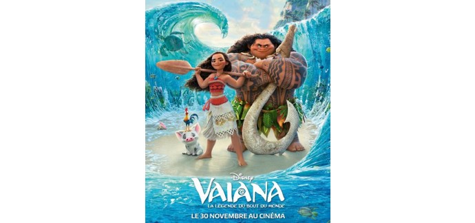 Le Parisien: 20x2 places de cinéma pour le dessin animé "Vaiana" à gagner