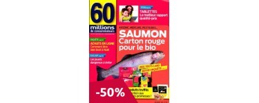 Viapresse: 1 an abonnement magazine 60 millions de consommateurs à -50%