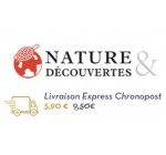 Nature et Découvertes: Livraison express par Chronopost garantie avant Noël à 5,90€ au lieu de 9,50€