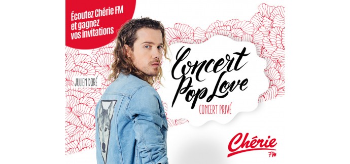 Chérie FM: Des invitations pour le concert Pop Love de Julien Doré à gagner