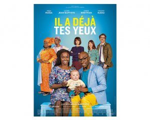 Femme Actuelle: 100 places de cinéma pour le film "Il a déjà tes yeux" à gagner