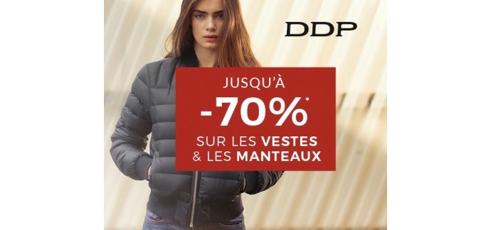 DDP: Jusqu'à -70% sur les manteaux et les vestes