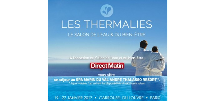 Direct Matin: 1 séjour pour 2 au Spa Marin du Val André Thalasso Resort à gagner
