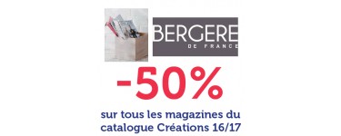 Bergère de France: -50% sur tous les magazines du catalogue Création 2016/2017