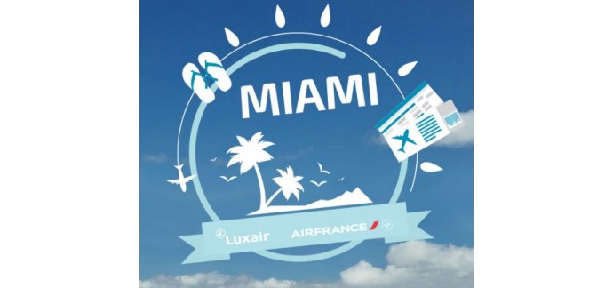 Air France: 2 billets d'avion pour aller à Miami à gagner