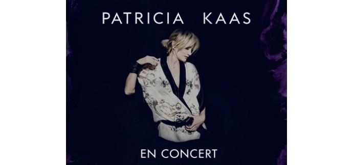 Nostalgie: 2x2 places pour le concert de Patricia Kaas le 25/03 à Paris à gagner