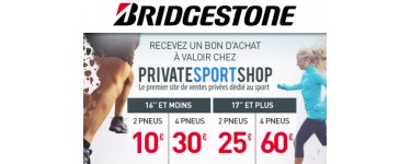 Allopneus: Jusqu'à 60€ offerts chez Private Sport Shop pour l'achat de 2/4 pneus Brigestone