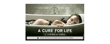 M6: 10 lots de 2 places de cinéma pour le film "A cure for life" à gagner