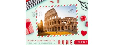 LIDL: 1 séjour pour deux personnes à Rome à gagner pour la Saint-Valentin
