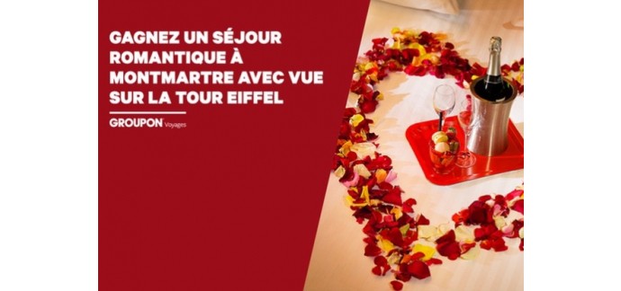 Groupon: 1 séjour romantique à Montmartre avec vue sur la Tour Eiffel à gagner