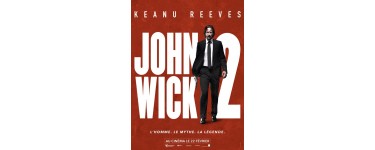 Rire et chansons: 30 places pour le film "John Wick 2" à gagner 