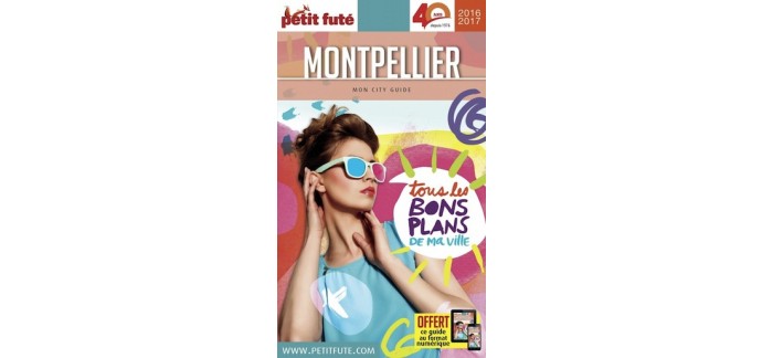 RTL2: Des guides Petit Futé 2017 Montpellier à gagner