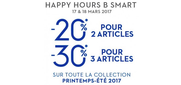 Brice: Happy Hours B Smart : - 20% pour 2 articles ou - 30% pour 3 articles achetés