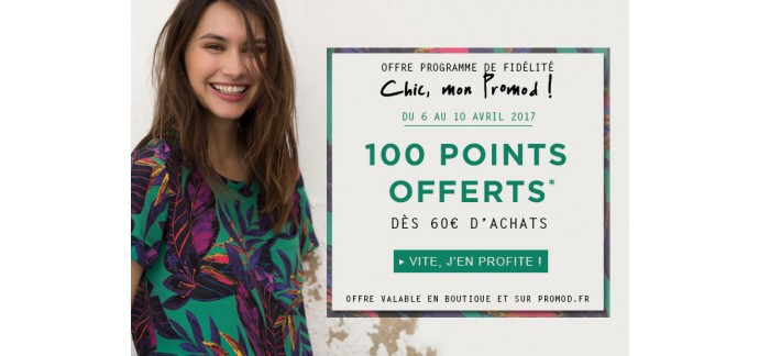 Promod: Bonus de 100 points offerts sur la carte de fidélité dès 60€ d'achat