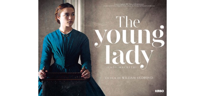 Femme Actuelle: 100 places de cinéma pour le film The Young Lady à gagner
