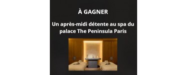 Le Figaro: 1 après-midi détente pour 2 personnes au spa de l’hôtel The Peninsula Paris