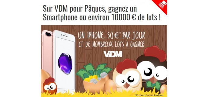 VDM: Plus de 10000€ de cadeaux  (iPhone 7, bons d'achat Amazon, BD...)à gagner