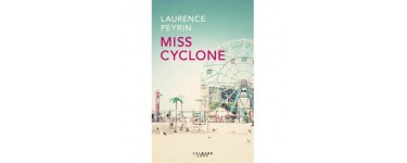 Serengo: 20 romans "Miss Cyclone" de Laurence Peyrin à gagner