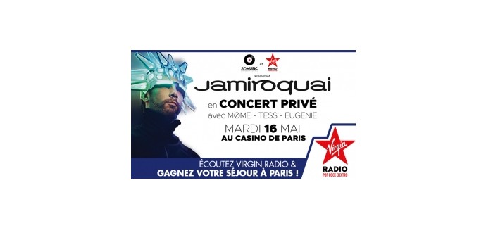 Virgin Radio: 41x2 places pour le concert privé de Jamiroquai le 16/05 à gagner