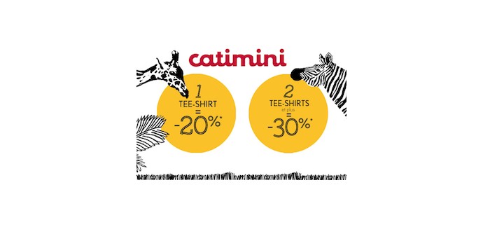 Catimini: -20% pour l’achat d’un tee-shirt et -30% pour l’achat de 2 tee-shirts et plus