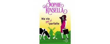 Serengo: 10 romans "Ma vie (pas si) parfaite" de Sophie Kinsella à gagner