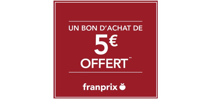 Franprix: 60€ d'achat = un bon d'achat de 5€ offert