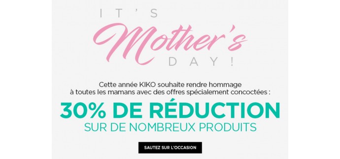 Kiko: [Fête des mères] Des réductions de 30% sur une large sélection de produits