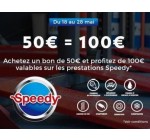 Cdiscount: Achetez 50€ le bon d'achat Speedy de 100€ 
