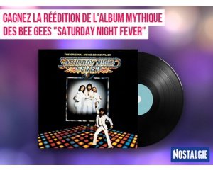 Nostalgie: 5 vinyles "Saturday Night Fever" du groupe "The Bee Gees" à gagner