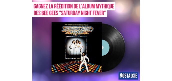Nostalgie: 5 vinyles "Saturday Night Fever" du groupe "The Bee Gees" à gagner