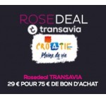 Veepee: Rosedeal Transavia : 29€ pour 75€ de bon d'achat sur les vols vers la Croatie